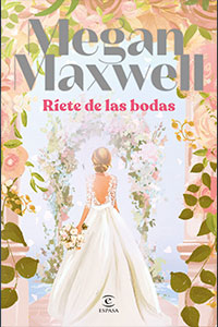 Portada de Ríete de las bodas, de Megan Maxwell